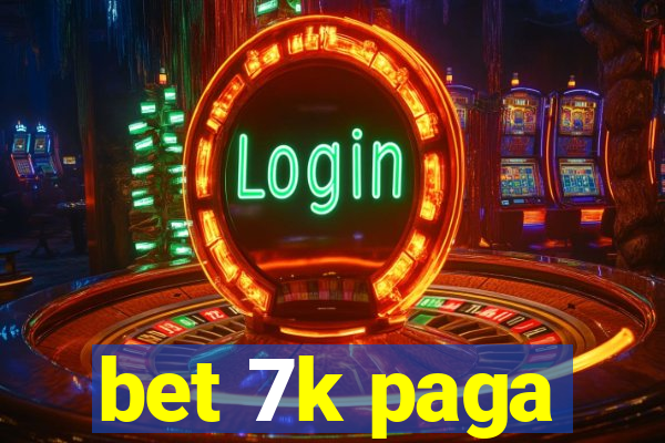 bet 7k paga